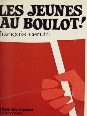 cover image of Les jeunes, au boulot !